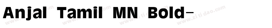 Anjal Tamil MN Bold字体转换